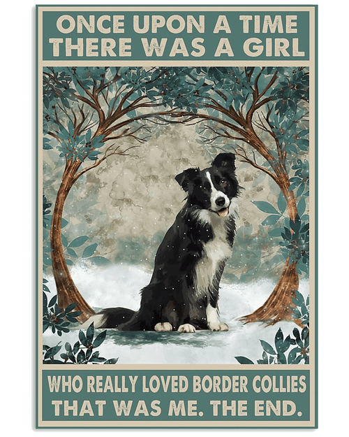 Border Collie Dog Canvas Once Upon A Time There Was A Girl Who Really Loves Dogs Canvas - spreadstores