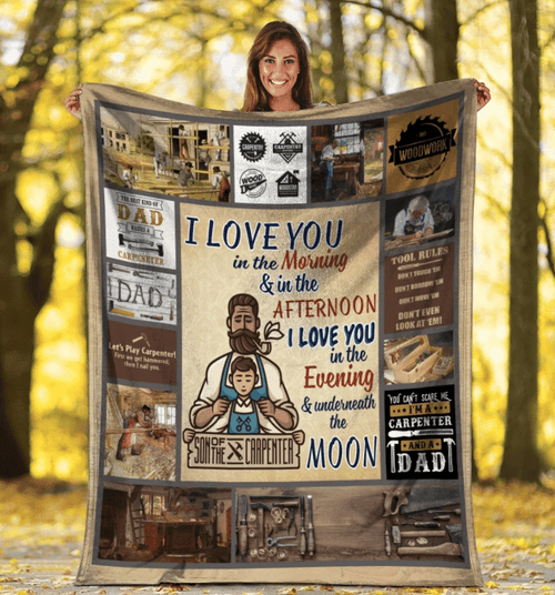 Dad Blanket, Gift Ideas For Father's Day, I Love You In The Morning & In The Afternoon I Love You Woodworker Fleece Blanket - spreadstores