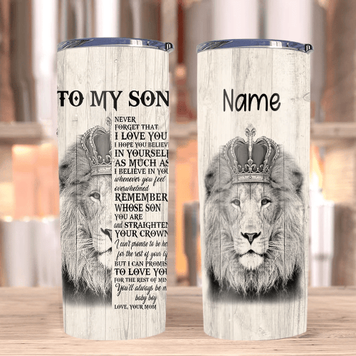 Custom Tumbler, Son Tumbler, To My Son Never Forget That I Love You Lion Skinny Tumbler - spreadstores