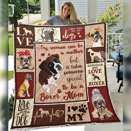 Dog Quilt Blanket, Boxer Any Woman Can Be A Mother Quilt Blanket - Spreadstores