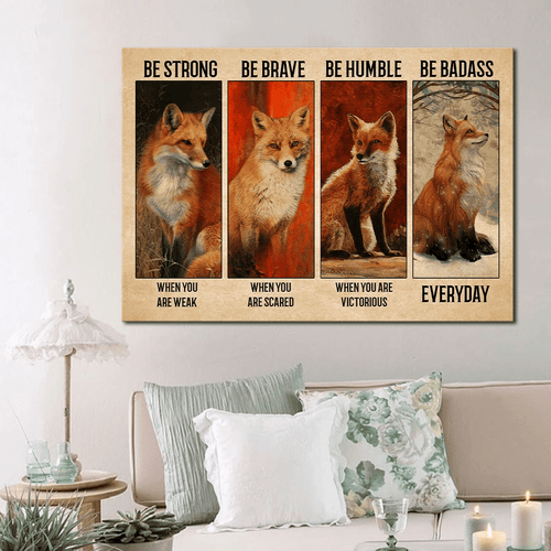 Fox Canvas Fox Wall Art, Best Gift For Fox Lovers, Fox Be Strong Be Brave Canvas - Spreadstores