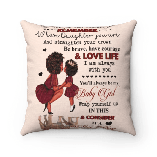 Daughter Pillow, Gift For Daughter From Mom, Whenever you Feel Overwhelmed Remember Black Girl Pillow - Spreadstores
