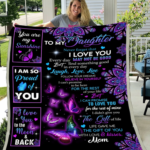 Daughter Blanket, To My Daughter Blanket, Never Forget That I Love You Butterfly Fleece Blanket - Spreadstores