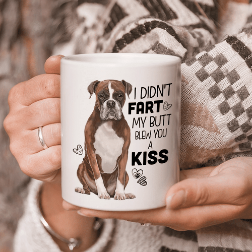 Dog Mugs, Boxer Dog Mugs, Gifts For Dog Lover, I Didn't Fart My Butt Funny Gifts Mug - Spreadstores