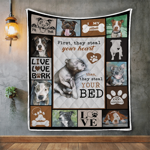Dog Blanket, Gifts For Dog Lover, First They Steal Your Heart Pitbull Dog Quilt Blanket - Spreadstores