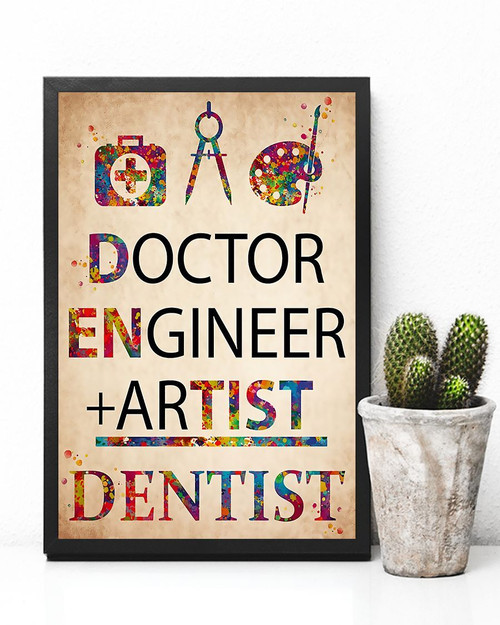 Doctor Engineer And Artist, Dentist Matte Canvas - Spreadstores