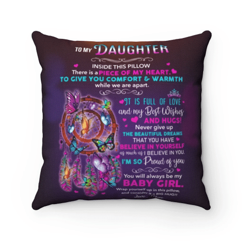 Daughter Pillow, To My Daughter Inside This Pillow There Is A Piece Of My Heart Dreamcatcher Pillow - Spreadstores