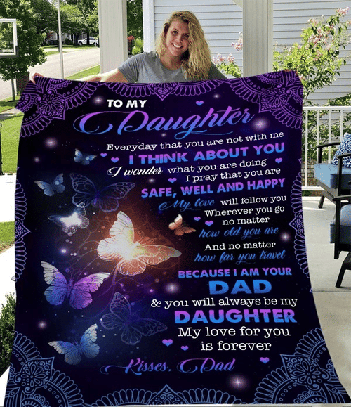 Daughter Blanket, Gift For Daughter, To My Daughter Everyday That You Are Not With Me Butterflies Fleece Blanket - Spreadstores