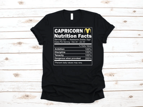 Funny Capricorn Shirt, Capricorn Zodiac Sign, Capricorn Nutrition Facts, Capricorn Shirt Unisex T-Shirt - Spreadstores