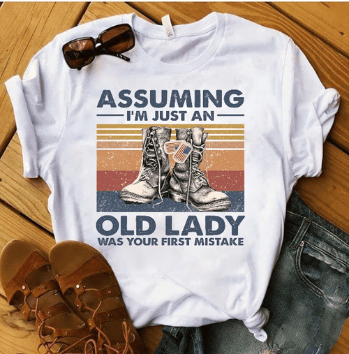 Female Veteran Assuming I'm Just An Old Lady T-Shirt - Spreadstores
