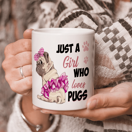 Dog Coffee Mug, Pug Gifts For Girls Funny Just A Girl Who Loves Pugs Pink Mug, Gift For Dog's Lovers - Spreadstores