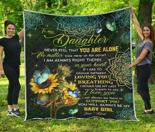 Daughter Blanket, Gifts For Daughter, To My Daughter, Never Feel That You Are Alone Butterflies Quilt Blanket - Spreadstores