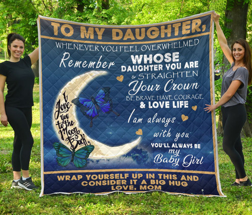 Daughter Blanket, To My Daughter Blanket, Whenever You Feel Overwhelmed Butterflies Quilt Blanket - Spreadstores