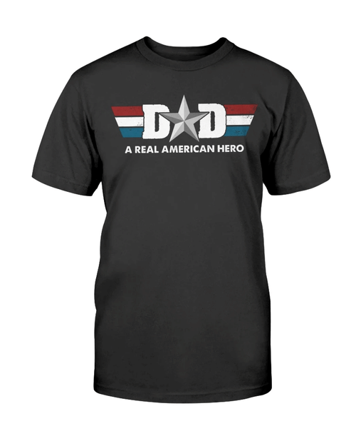 Gift For Dad, Daddy Shirt, Dad A Real American Hero Father's Day Gift T-Shirt - Spreadstores