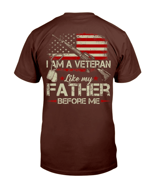I Am A Veteran Like My Father Before Me Flag USA T-Shirt - Spreadstores