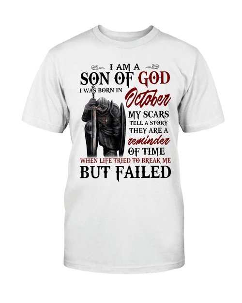 I Am A Son Of God I Was Born In October My Scars Tell A Story They Are A Reminder Of Time T-Shirt - Spreadstores