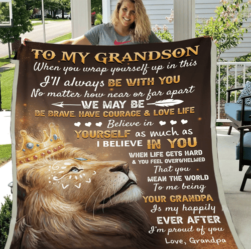 Grandson Blanket To My Grandson I'll Always Be With You Lion King Sherpa Blanket, Gift Ideas For Grandson From Grandpa - Spreadstores