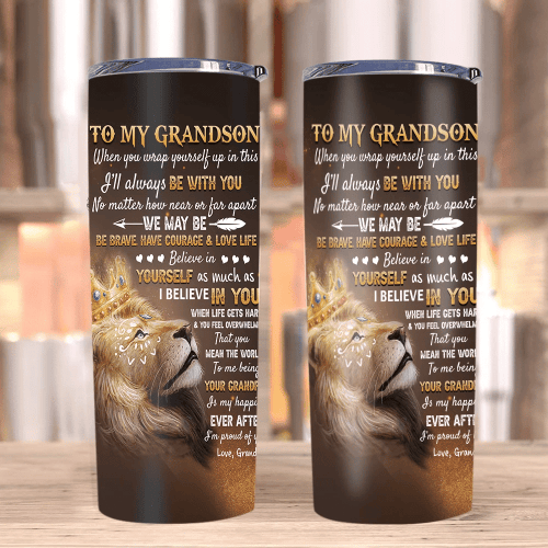 Grandson Tumbler, To My Grandson I'll Always Be With You Lion King Skinny Tumbler, Gift Ideas For Grandson From Grandpa - Spreadstores