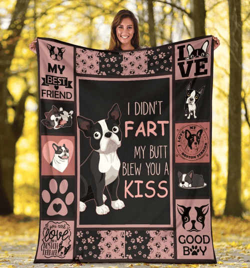 I Didn't Fart My Butt Blew You A Kiss Boston Terrier Fleece Blanket - Spreadstores