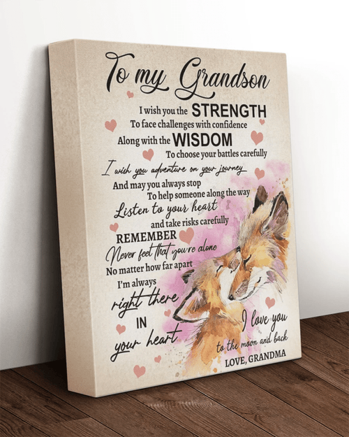 Grandson Canvas To My Grandson I Wish You Strength To Face Challenges With Confidence Fox Canvas - Spreadstores