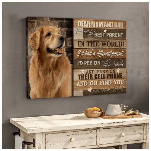 Golden Retriever Canvas, Dear Mom And Dad You Are The Best Parents In The World Canvas, Gift For Mother & Father's Day - Spreadstores