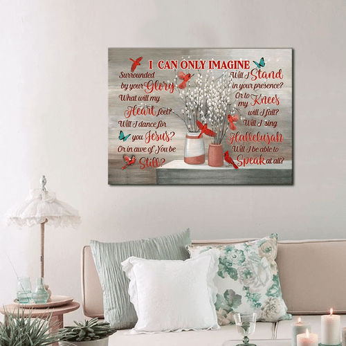 I Can Only Imagine Surrounded By Your Glory Matte Canvas - Spreadstores