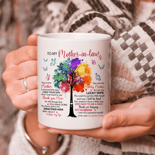 Gift Ideas For Mother-in-law, To My Mother-in-law You're Mother I Received The Day I Wed Your Son Mug - Spreadstores