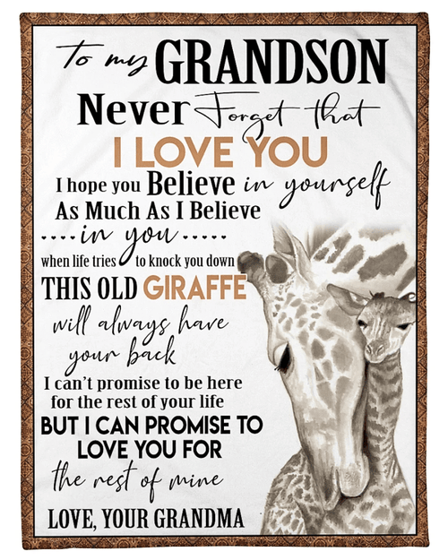 Giraffe Grandson Blanket To My Grandson Never Forget That I Love You Fleece Blanket, Great Gift For Grandson - Spreadstores