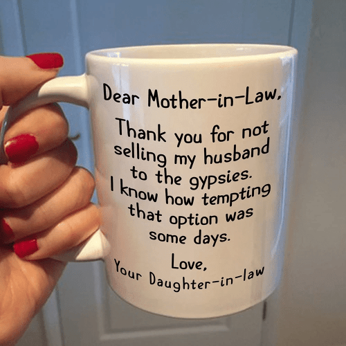 Happy Mother's Day, Mother's Day Gift Idea, Gift For Mom, Funny Mom Mug, Dear Mother-in-law, Thank You For Not Mug - Spreadstores