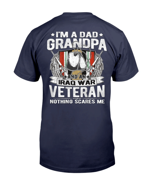 I'm A Dad Grandpa And An Iraq War Veteran Nothing Scares Me T-Shirt - Spreadstores