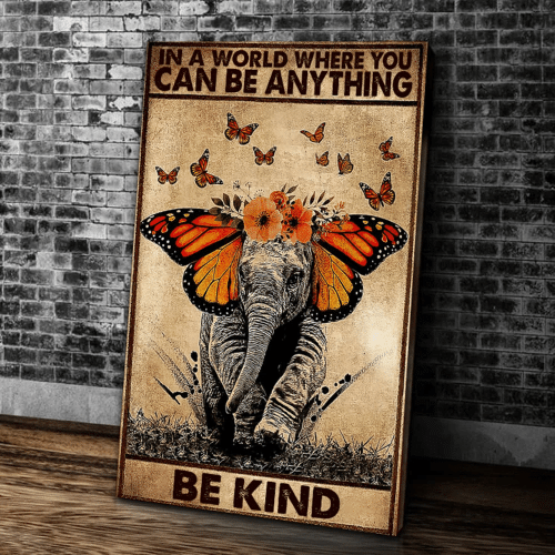 In A World Where You Can Be Anything Be Kind Matte Canvas - Spreadstores