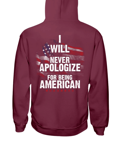 I Will Never Apologize For Being American Veteran Hoodie, Veteran Sweatshirts - Spreadstores