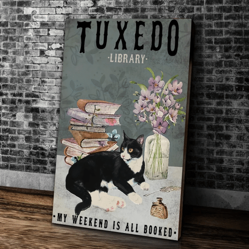 Love Cat Canvas, Cat Love Reading Books Wall Art Canvas, Tuxedo Library My Weekend Is All Booked Vintage Canvas - Spreadstores