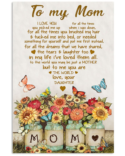 Mom Canvas, Mother's Day Gift For Mom, To My Mom, You Are The World Butterflies And Flowers Canvas - Spreadstores