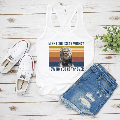 Mike Echo Oscar Whisky How Do You Copy? Over, Gift For Cat Lover Women's Tank - Spreadstores
