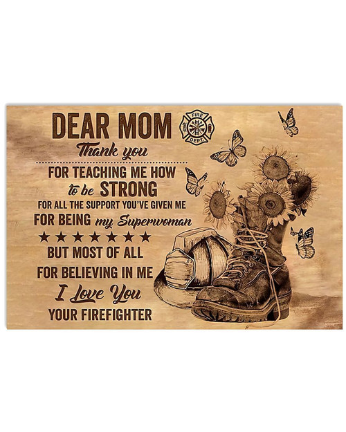 Mom Canvas, Mother's Day Gift For Mom, Dear Mom, Thank You For Teaching Me Firefighter Canvas - Spreadstores