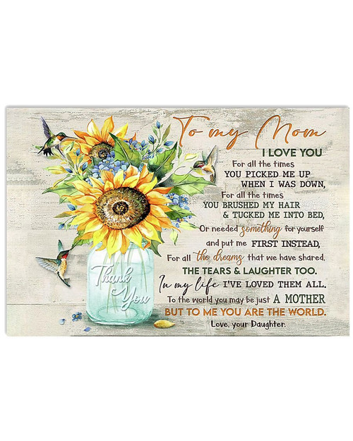 Mom Canvas, Mother's Day Gift For Mom, To My Mom, I Love You For All The Time Sunflower And Humming Bird Canvas - Spreadstores