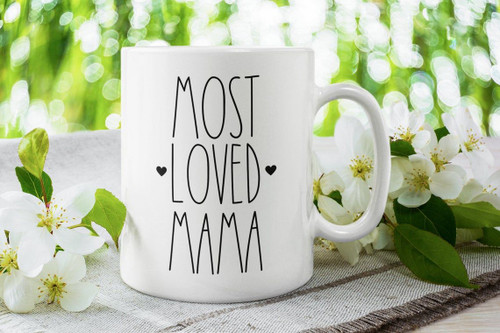 Mother Mug, Gift Ideas For Mom, Mug For Mom, Most Loved Mama Mother's Day Mug - Spreadstores