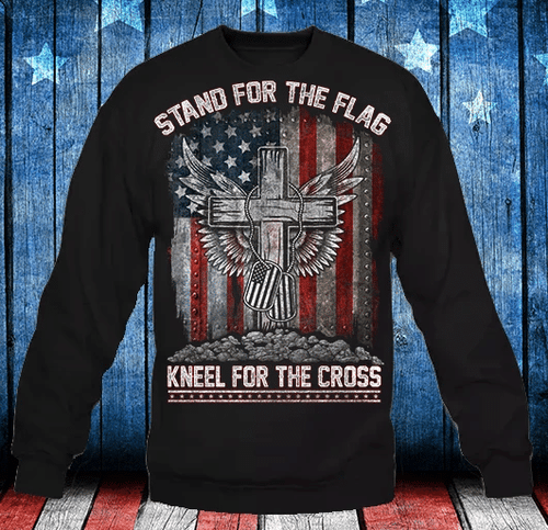 Stand For The Flag Kneel For The Cross Sweatshirt - Spreadstores