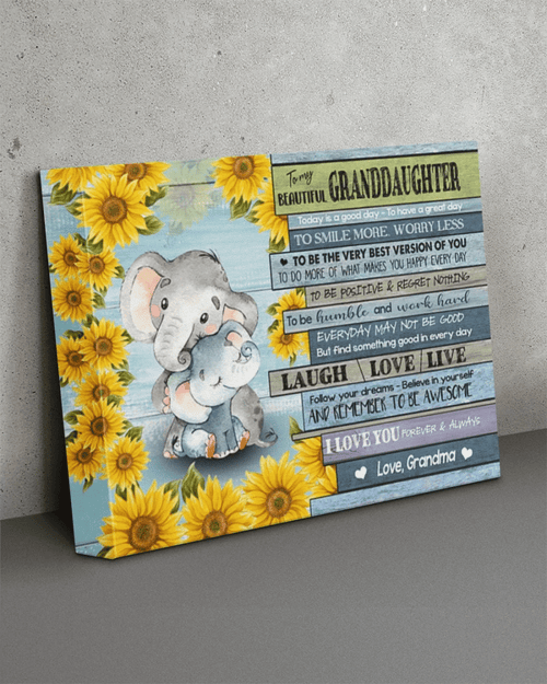 To My Beautiful Granddaughter Today Is Good Day To Have A Great Day To Smile Elephant Canvas - Spreadstores