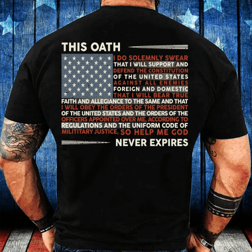 This Oath Never Expires T-Shirt - Spreadstores