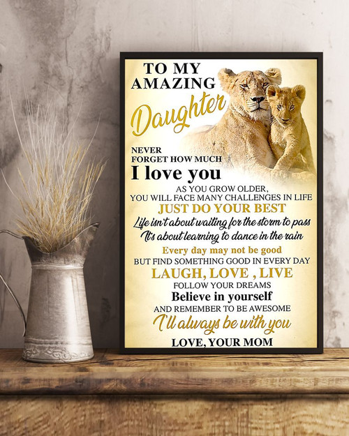 To My Amazing Daughter Beleive In Yourself And Remember To Be Awesome I Will Always Be With You Lion Canvas - Spreadstores