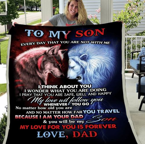 To My Son Every Day That You Are Not With Me Lion And Wolf Fleece Blanket - Spreadstores