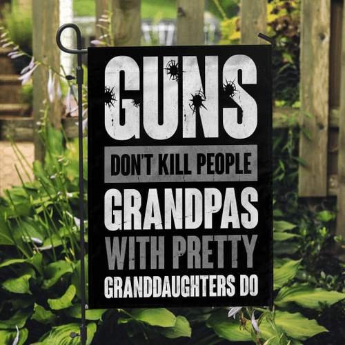 Veteran Flag, Guns Don't Kill People Grandpas Will Pretty Garden Flag - Spreadstores