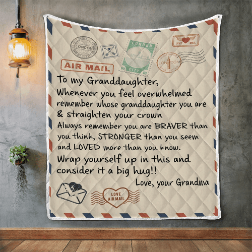 To My Granddaughter, Whenever You Feel Overwhelmed Remember, Gifts For Granddaughter Quilt Blanket - Spreadstores