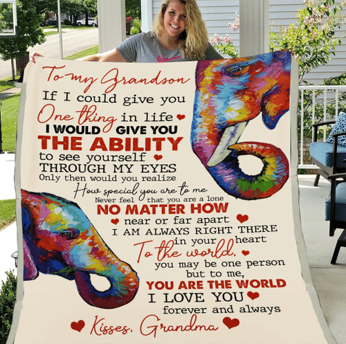 To My Grandson If I Could Give You One Thing In Life Elephant Fleece Blanket - Spreadstores