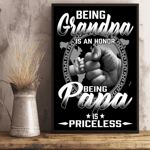 Veteran Poster, Father's Day Gift For Grandpa, Being Grandpa Is An Honor Being Papa Is Priceless Poster - Spreadstores
