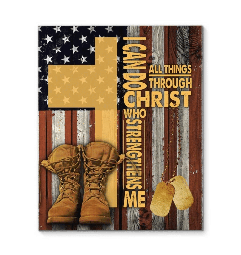 Veteran Canvas I Can Do All Things Through Christ Who Strengthens Me Matte Canvas - Spreadstores