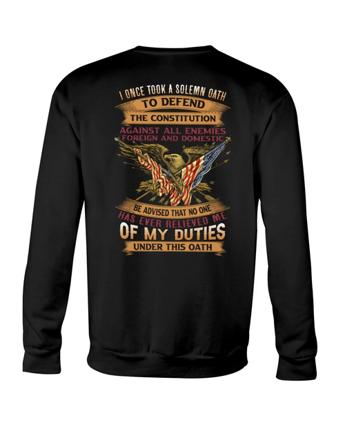 Veteran Shirt - I Once Took A Solemn Oath To Defend The Constitution Crewneck Sweatshirt - Spreadstores