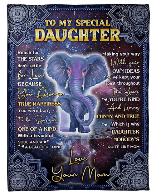 To My Special Daughter Blanket, Reach For The Stars, Gift For Daughter From Mom, Elephant Fleece Blanket - Spreadstores